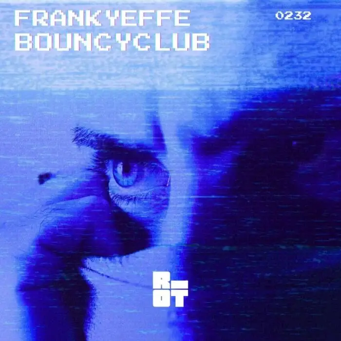 Cover Image: Frankyeffe - Bouncyclub on Riot Recordings