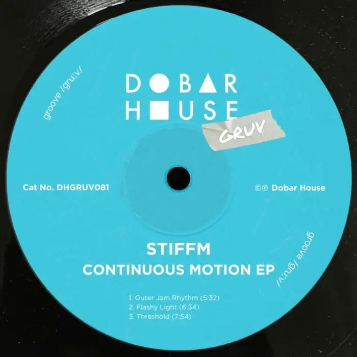 Cover Image: Stiffm - Continuous Motion EP on Dobar House Gruv
