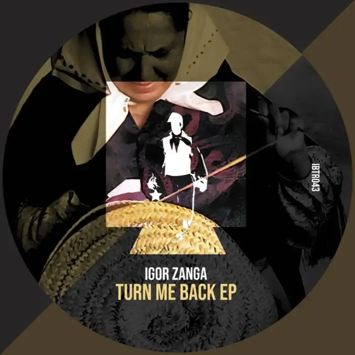 Cover Image: Igor Zanga - Turn Me Back EP on Ibiza Talents Records