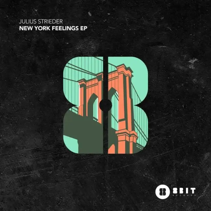 Cover Image: Julius Strieder - New York Feelings EP on 8Bit