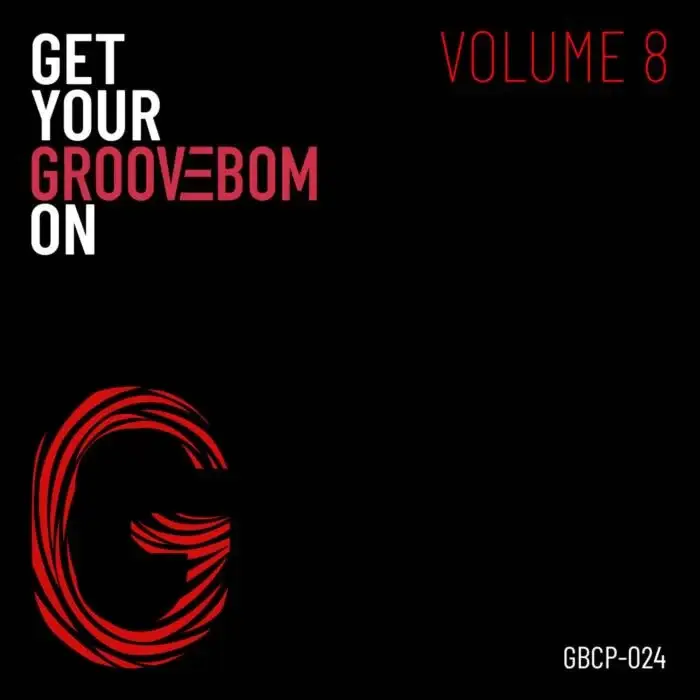 Cover Image: Luis Radio, Earl W. Green, Danny Buddah Morales - Get Your Groovebom On - Volume 8 on Groovebom Records