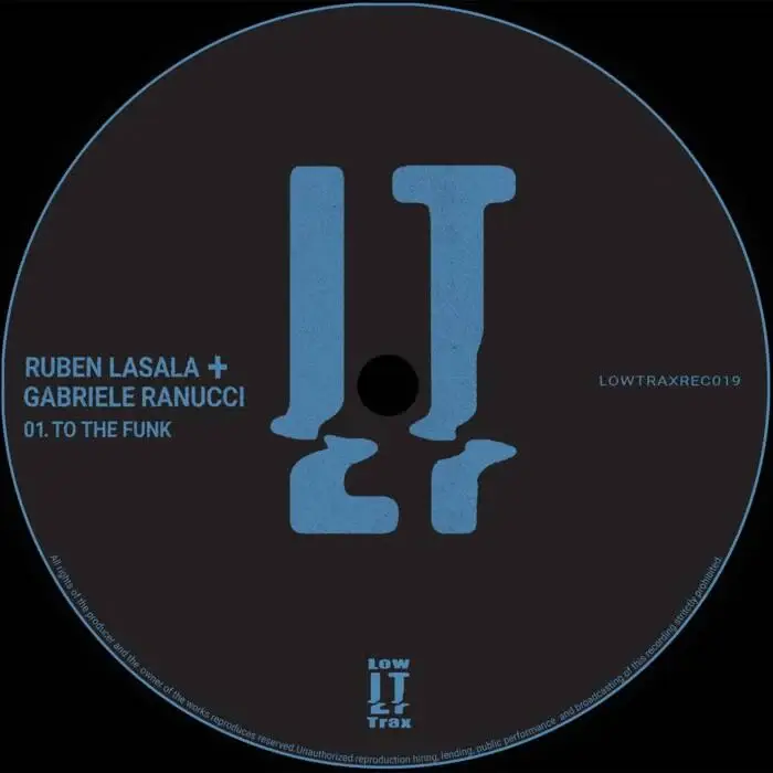 Cover Image: Ruben Lasala, Gabriele Ranucci - To The Funk on Low Trax Records