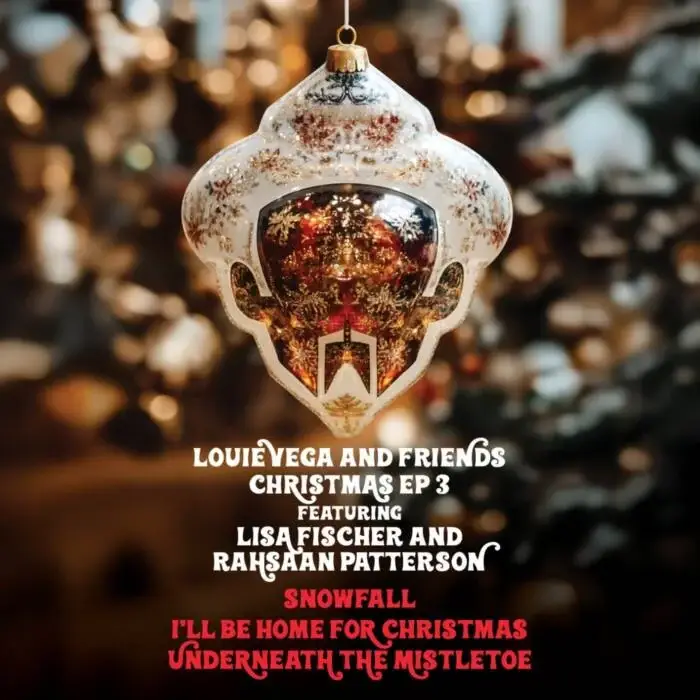 Cover Image: Louie Vega, Rahsaan Patterson, Lisa Fischer - Louie Vega & Friends Christmas EP 3 on Vega Records