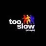 Cover Image for TOO SLOW Extended Mix