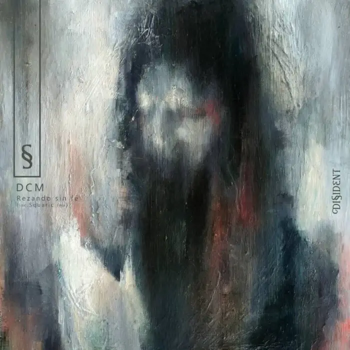 Cover Image: DCM (SP) - Rezando Sin Fe EP on Dissident Music
