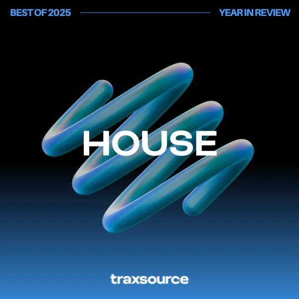 Top House Tracks of 2025