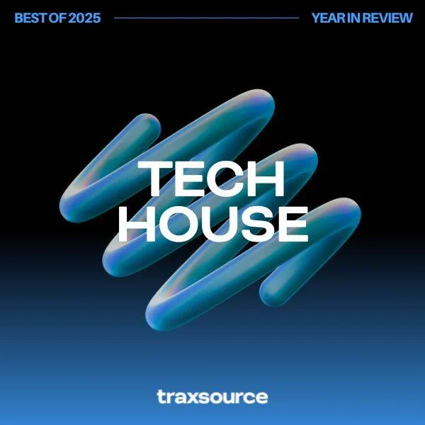 Top Tech House Tracks of 2025