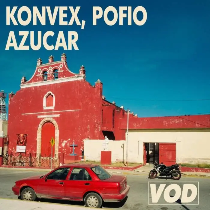 Cover Image: Konvex (FR), Pofio - Azucar on VOD