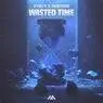 Cover Image for Wasted Time Extended Mix