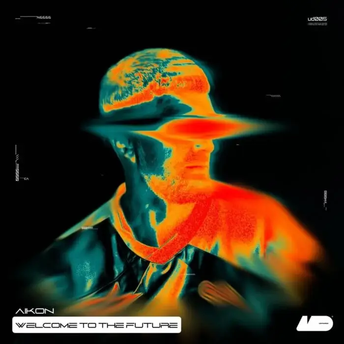 Cover Image: AIKON - Welcome To The Future on UNTAMED