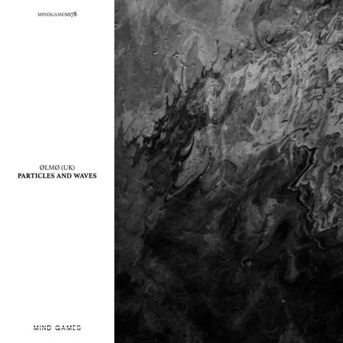Cover Image: ØLMØ (UK) - Particles and Waves on Mind Games Recordings