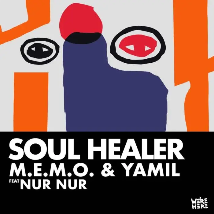 Cover Image: M.E.M.O., Yamil, Nur Nur - Soul Healer on <a href=