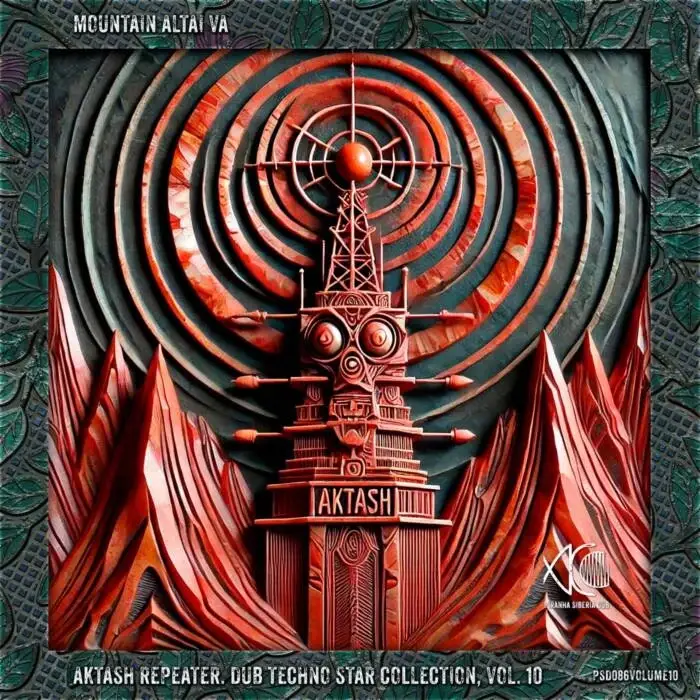 Cover Image: VA - Mountain Altai VA: Aktash Repeater. Dub Techno Star Collection, Vol. 10 on PIRANHA SIBERIA DUB