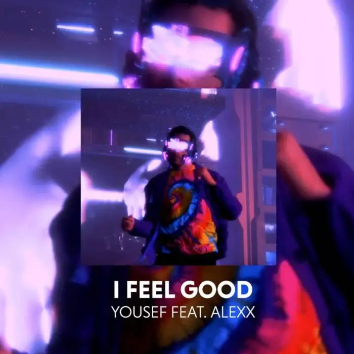 Cover Image: Yousef, Alexx - I Feel Good on Circus Recordings