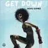 Cover Image for Get Down Original Mix