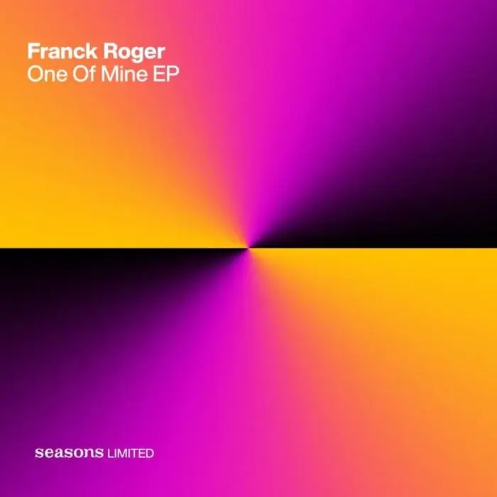 Cover Image: Franck Roger - One Of Mine EP on Seasons Limited