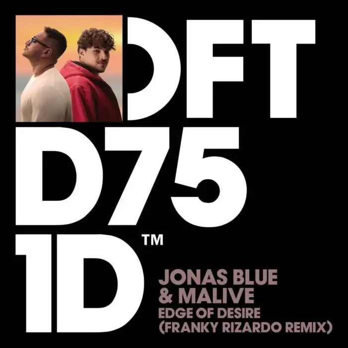 Cover Image: Franky Rizardo, Jonas Blue, Malive - Edge of Desire - Franky Rizardo Extended Remix on Defected