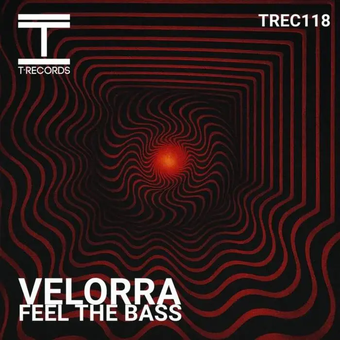 Cover Image: VELORRA - Feel the Bass on TRecords