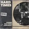 Cover Image for Hard Times feat. Liam Bailey Original Mix
