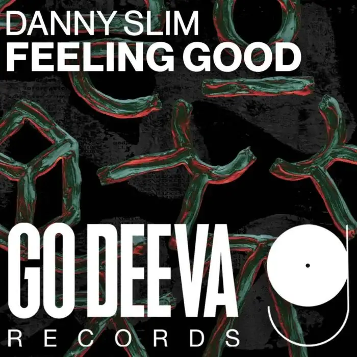 Cover Image: Danny Slim - Feeling Good on Go Deeva Records