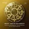 Cover Image for Show Me Your Cheese Original Mix