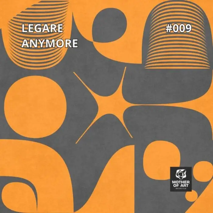 Cover Image: Legare - Anymore on Mother Of Art