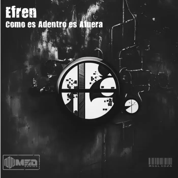 Cover Image: Efren - Como Es Adentro Es Afuera on MSD Label Series