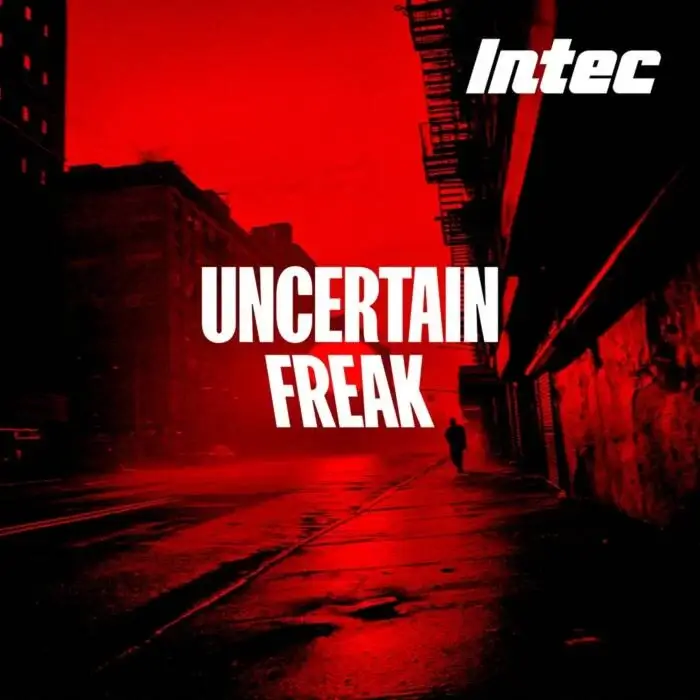Cover Image: Uncertain - Freak on Intec