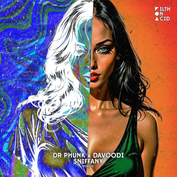 Cover Image: Davoodi, Dr Phunk - Sniffany on Filth on Acid
