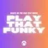 Cover Image for Play That Funky Original Mix