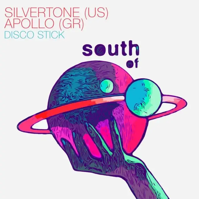 Cover Image: Silvertone (US), Apollo (GR) - Disco Stick on South Of Saturn