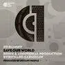 Cover Image for Save Our World Richard Earnshaw Classic Extended Mix