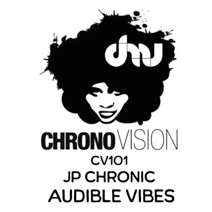 Cover Image: JP Chronic - Audible Vibes on Chronovision Ibiza