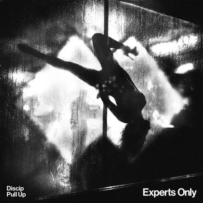 Cover Image: Discip - Pull Up - Extended Mix on Experts Only