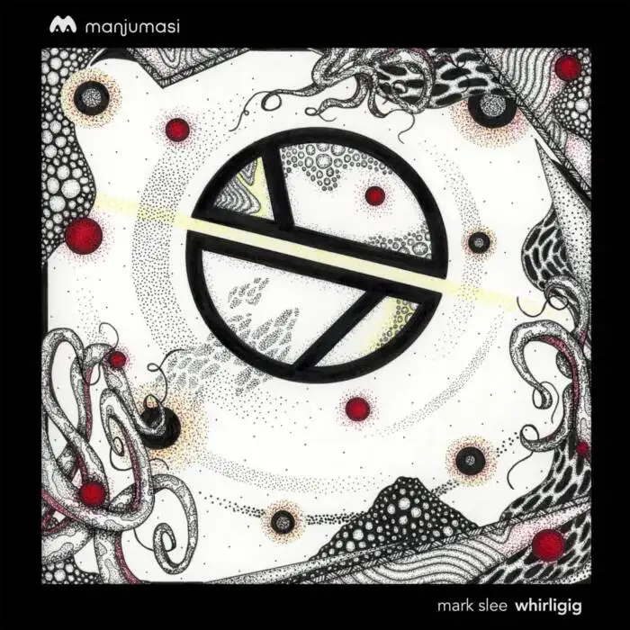 Cover Image: Mark Slee - Whirligig on Manjumasi