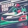 Cover Image for Needed You Original Mix