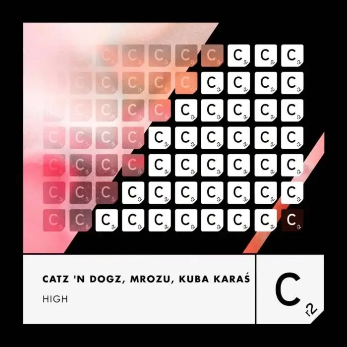 Cover Image: Catz 'n Dogz, Kuba Karaś, Mrozu - High (Extended Mix) on Cr2 Records