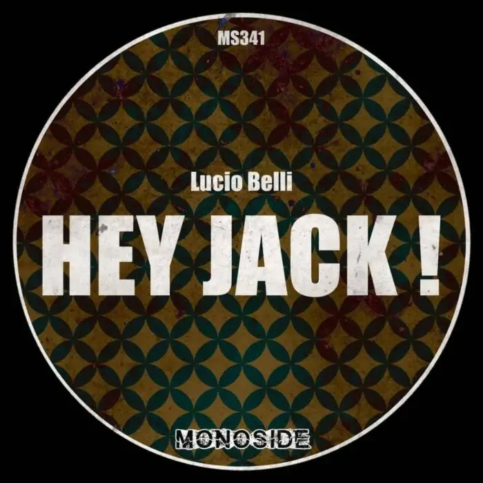 Cover Image: Lucio Belli - Hey Jack! on MONOSIDE