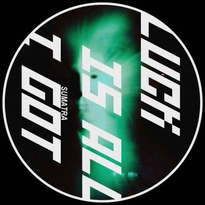 Cover Image: Sumatra, David Temessi, Gonzo - Luck Is All I Got on DSR Digital