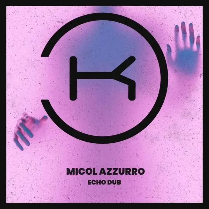 Cover Image: Micol Azzurro - Echo Dub on Klaphouse Records