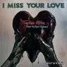Cover Image for I Miss Your Love Edit
