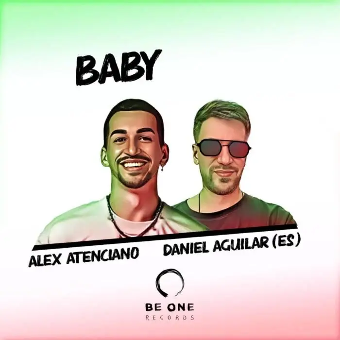 Cover Image: Daniel Aguilar (ES), Alex Atenciano - Baby on Be One Records