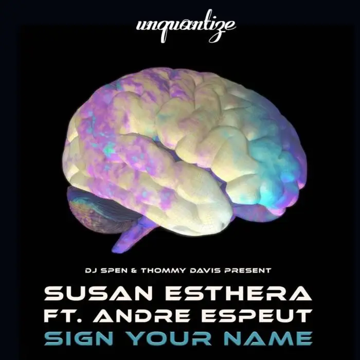 Cover Image: Andre Espeut, Susan Esthera - Sign Your Name on unquantize