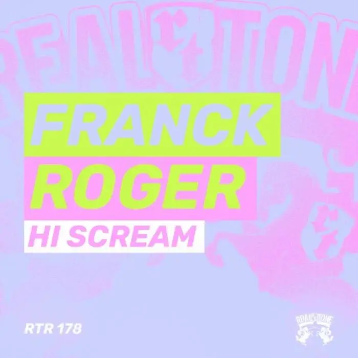 Cover Image: Franck Roger - Hi Scream on Real Tone Records
