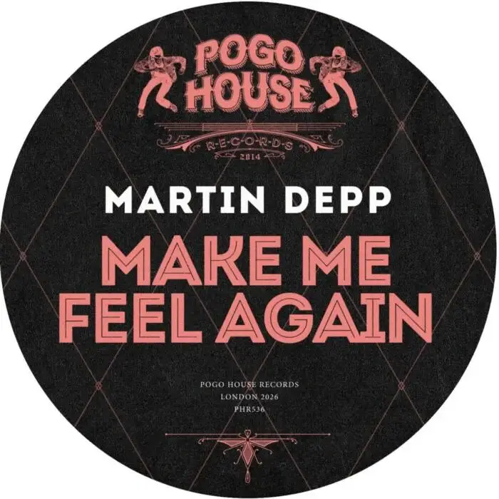 Cover Image: Martin Depp - Make Me Feel Again on Pogo House Records