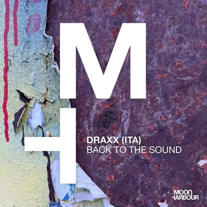 Cover Image: Draxx (ITA) - Back to the Sound on Moon Harbour Recordings