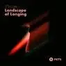 Cover Image for Landscape of Longing Original Mix