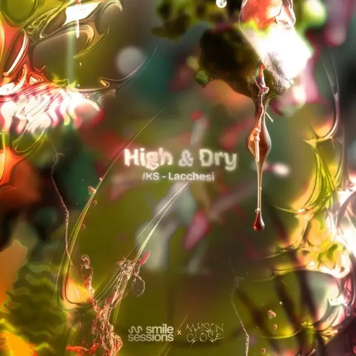 Cover Image: JKS, Lacchesi - High & Dry on Smile Sessions