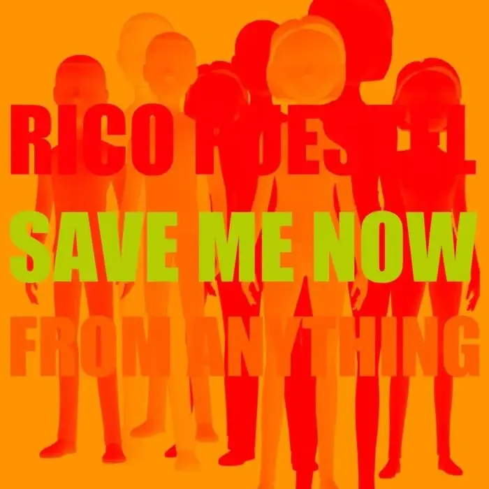 Cover Image: Rico Puestel - Save Me Now (from Anything) on Exhibition