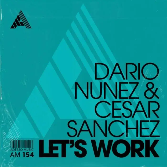 Cover Image: Dario Nunez, CESAR SANCHEZ - Let's Work - Extended Mix on Adesso Music